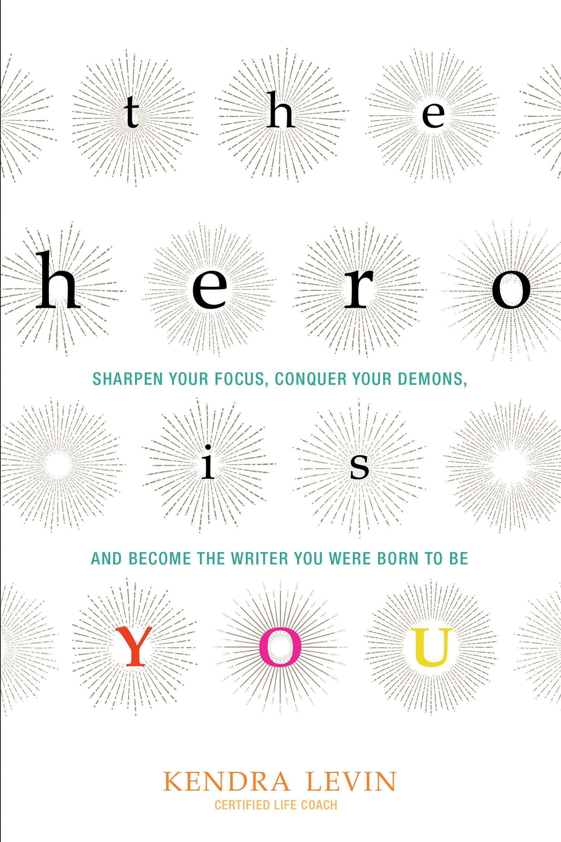 Book cover image for The Hero Is You ISBN: 9781573246880